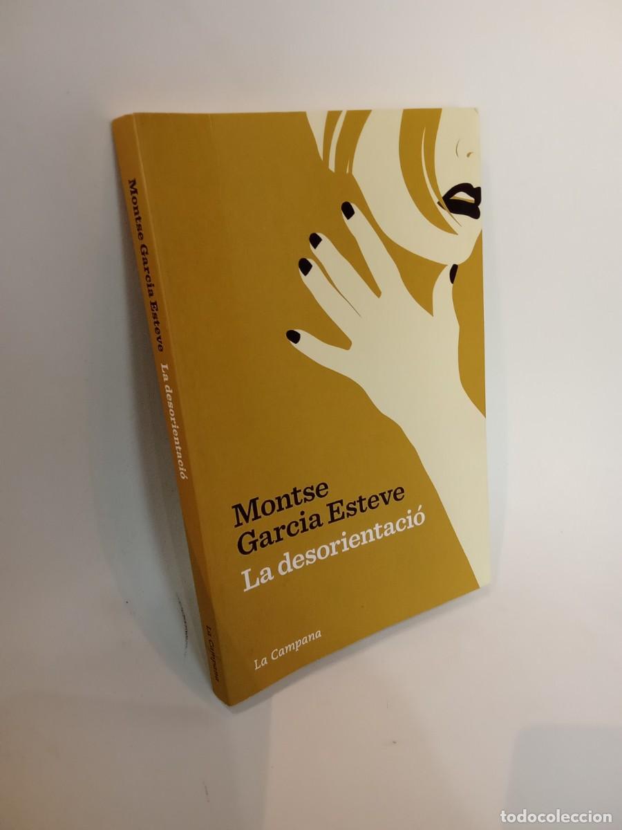Libros de segunda mano: Montse Garcia Esteve. La desorientaci&oacute;