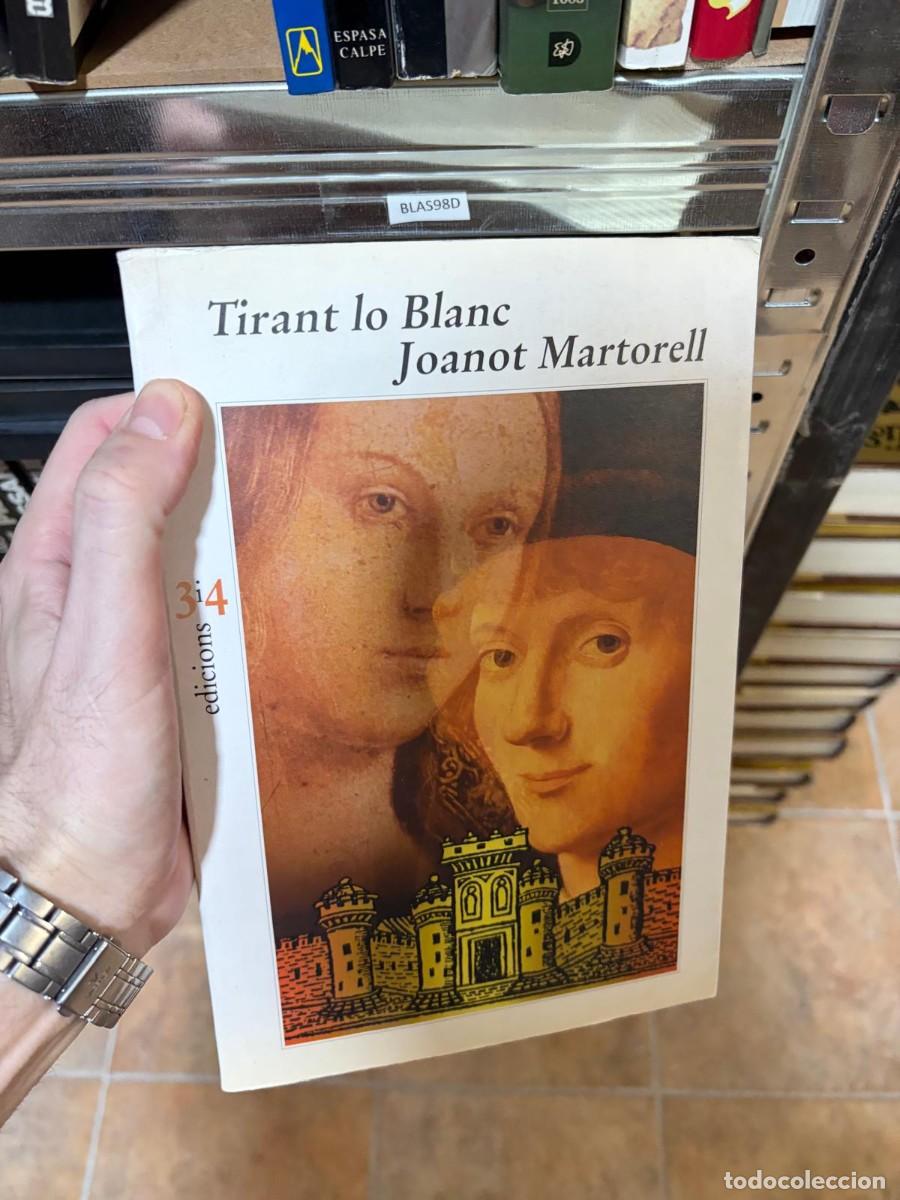 Libros de segunda mano: BLAS98D TIRANT LO BLANC. Joanot Martorell. 3i4 Edicions.