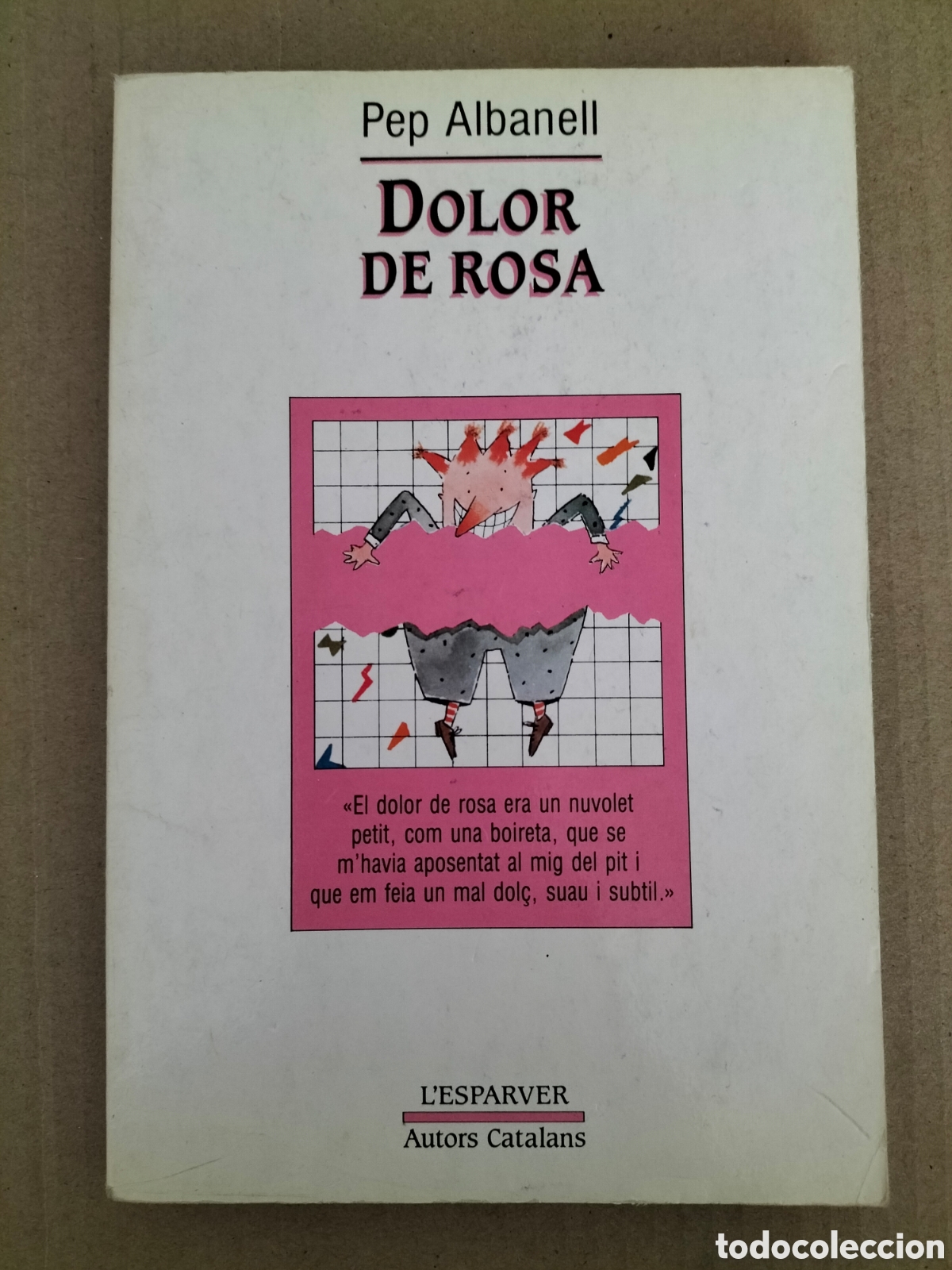 Libros de segunda mano: Dolor de Rosa. Pep Albanell. L'esparver, 33. Edicions de la magrana, 1994. Llibre