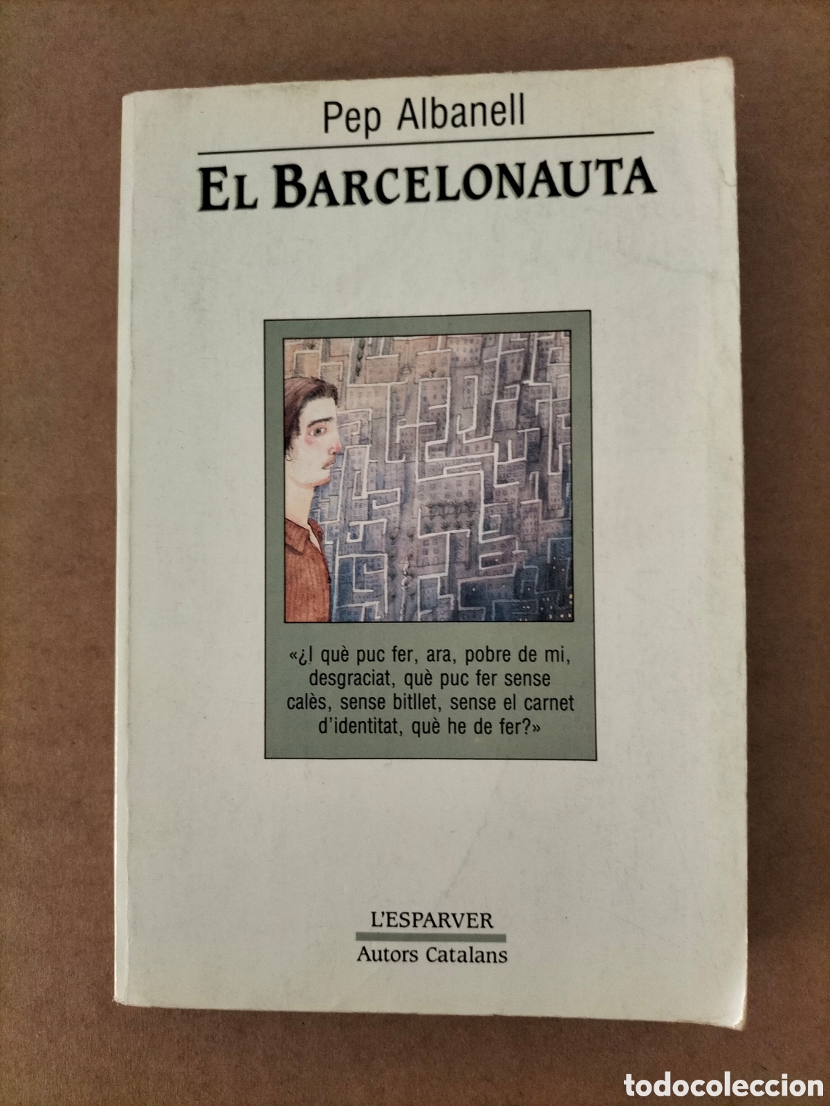 Libros de segunda mano: El Barcelonauta. Pep Albanell. L'esparver, 80. Edicions de la magrana, 1990. Llibre