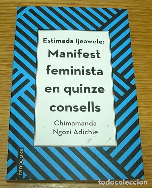 Libros de segunda mano: Libro MANIFEST FEMINISTA EN QUINZE CONSELLS de Chimamanda Ngozi Adichie en Catal&aacute;n