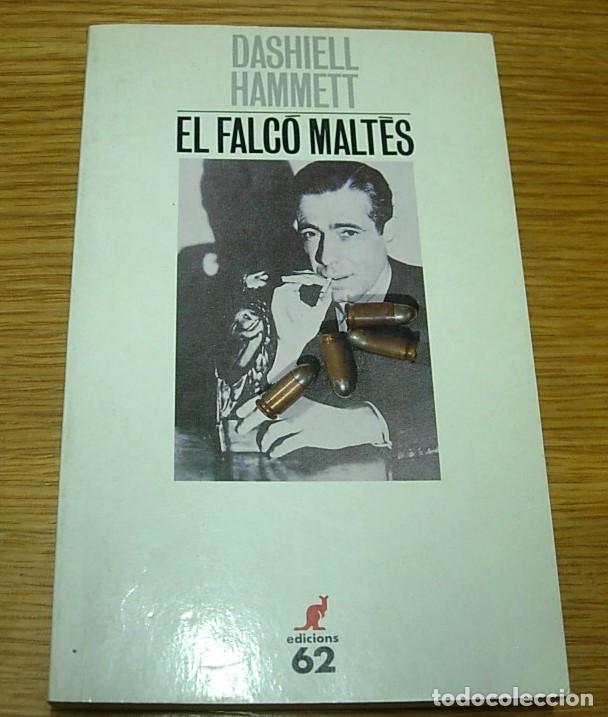 Libros de segunda mano: Libro EL FALC&Oacute; MALT&Egrave;S de Dashiell Hammett en Catal&aacute;n