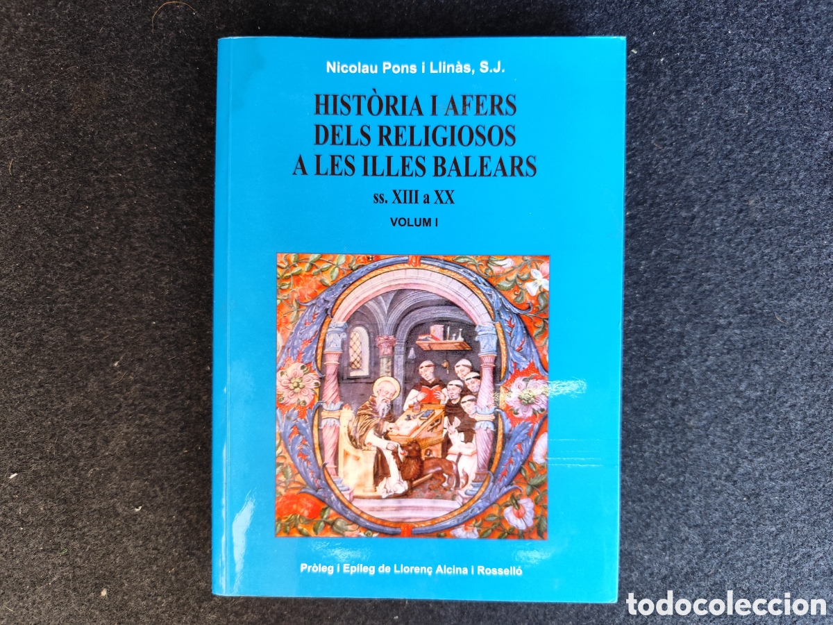 Libros de segunda mano: Libro. Historia i Afers del Religiosos a les Illes Balears. Nicolau Pons i Llinas. Catal&agrave;