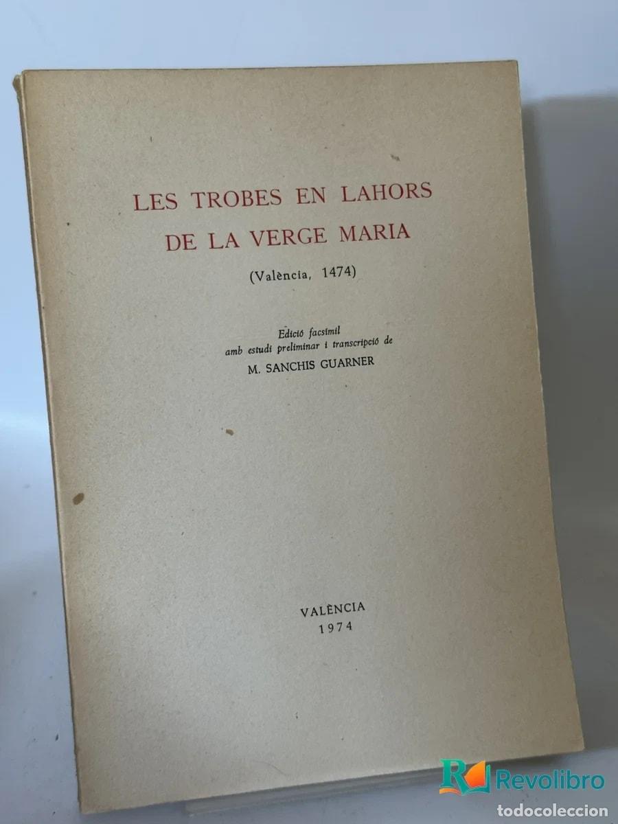 Libros de segunda mano: Les Trobes en Lahors de la Verge Maria - M. Sanchis Guarner