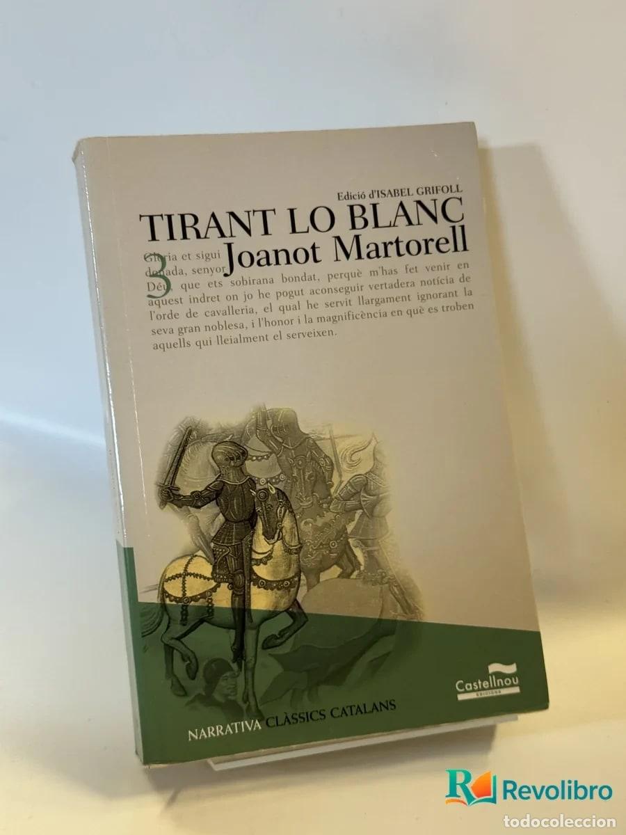 Libros de segunda mano: Tirant lo Blanc - Joanot Martorell