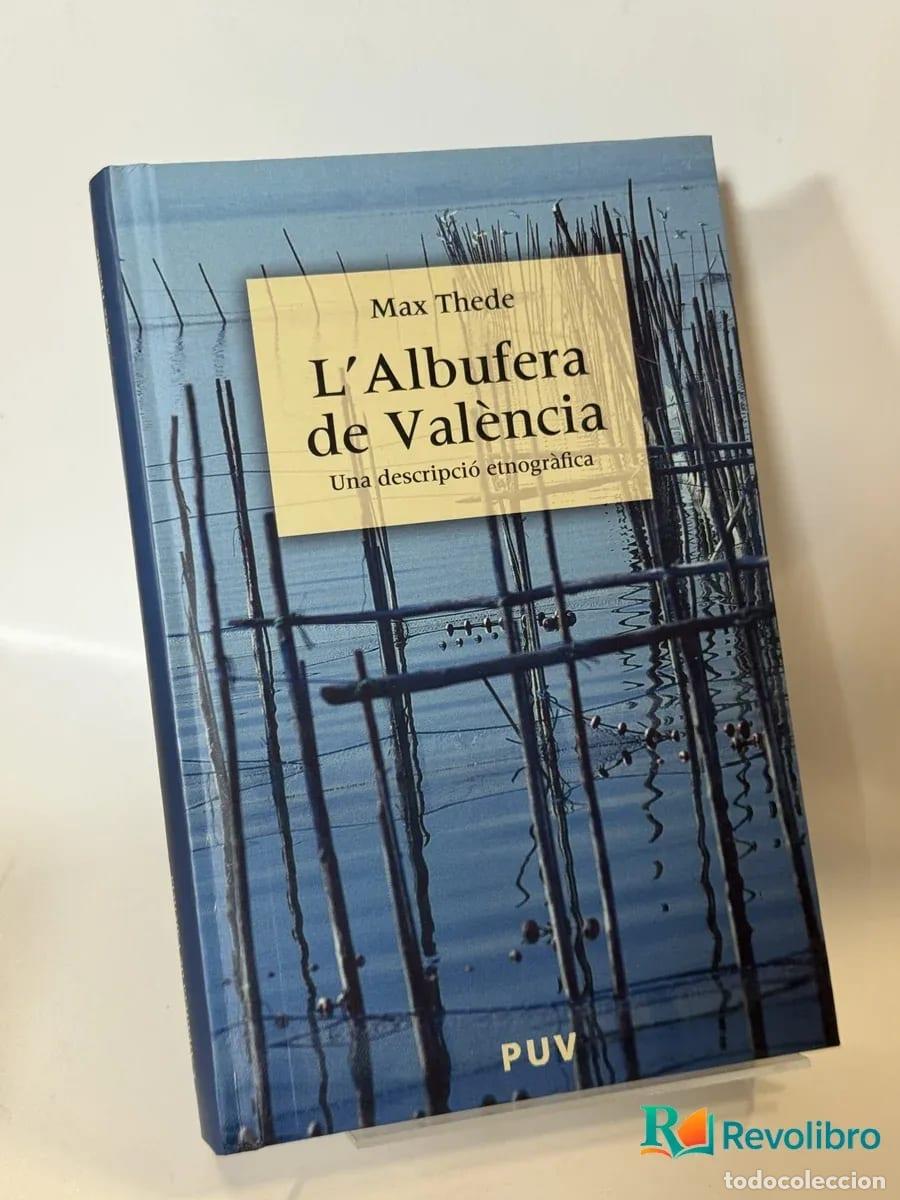 Libros de segunda mano: L'Albufera de Val&egrave;ncia - Max Thede