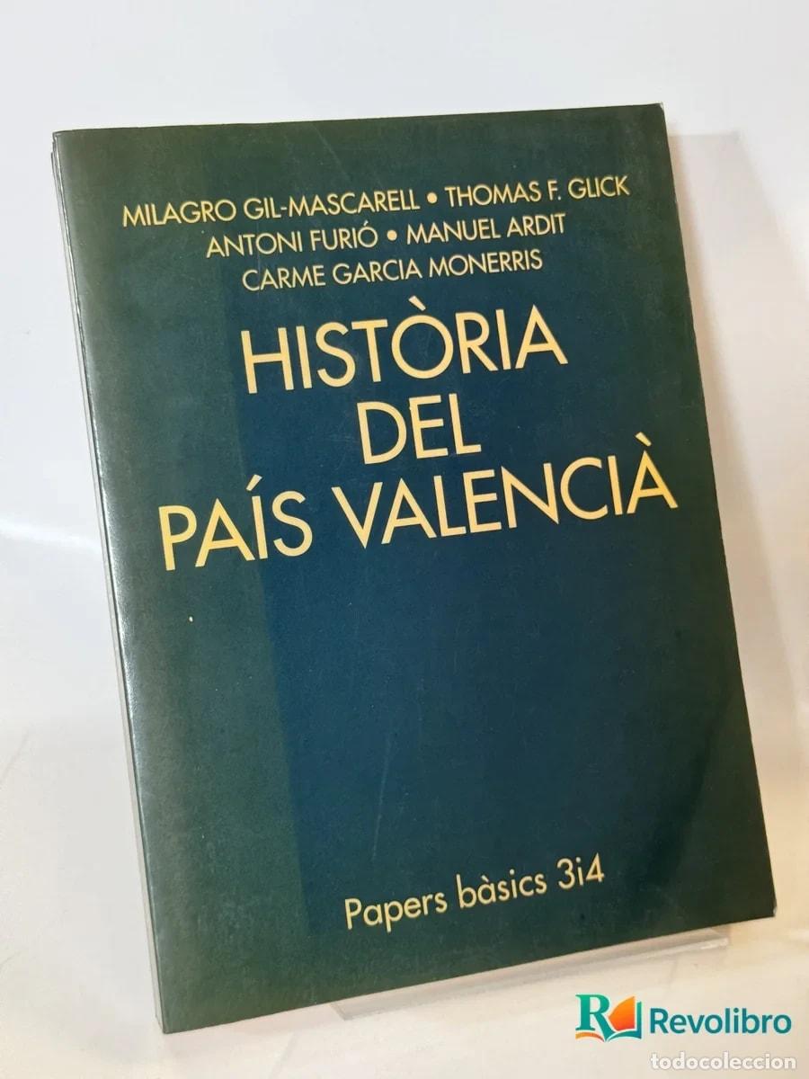 Libros de segunda mano: Hist&ograve;ria del Pa&iacute;s Valenci&agrave; - Milagro Gil-mascarell, Thomas F. Glick, Antoni Furi&oacute;, Manuel Ardit,