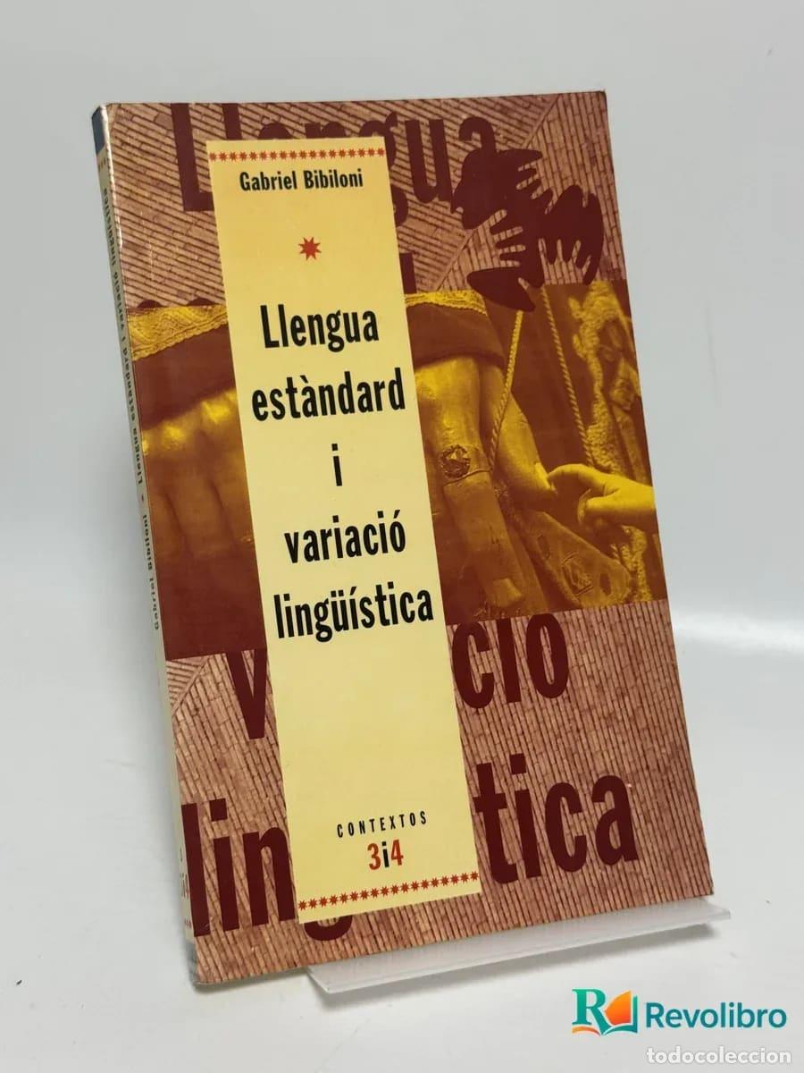 Libros de segunda mano: Llengua estandard i variacio linguistica - Gabriel Bibiloni