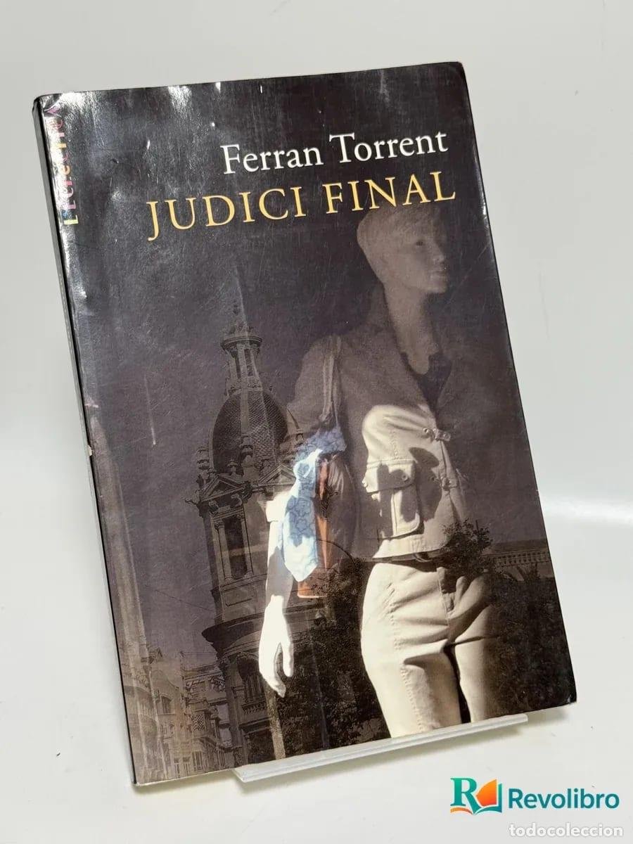 Libros de segunda mano: Judici final - Ferran Torrent Llorca