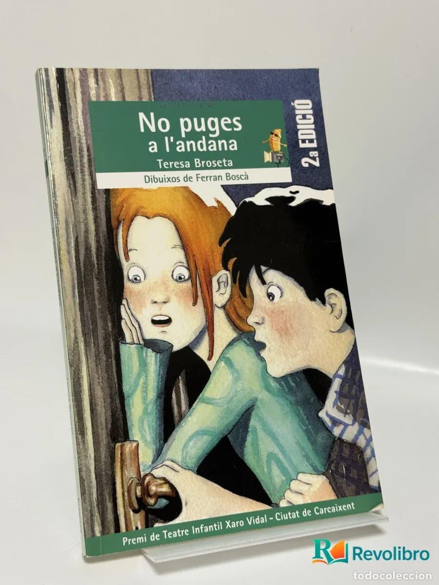 Libri di seconda mano: No puges a l'andana - Teresa Broseta