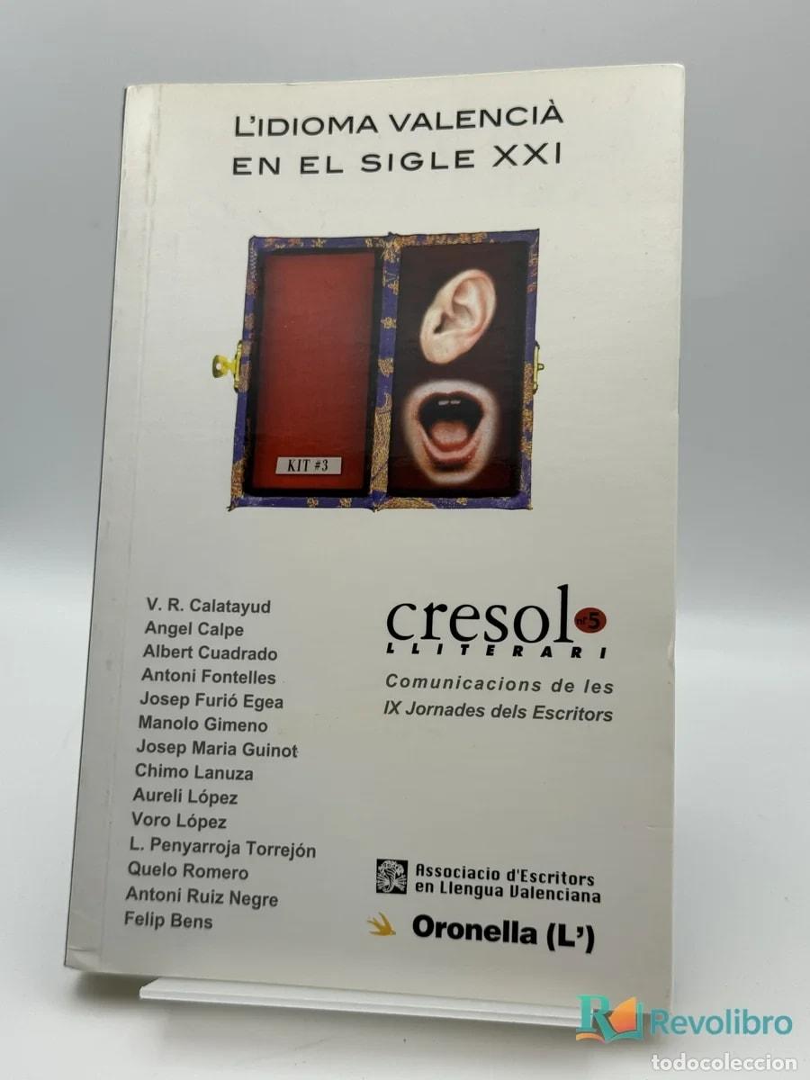 Libros de segunda mano: L'idioma valenci&agrave; en el sigle XXI - V. R. Calatayud, Angel Calpe, Albert Caudell, Antoni Formelles,
