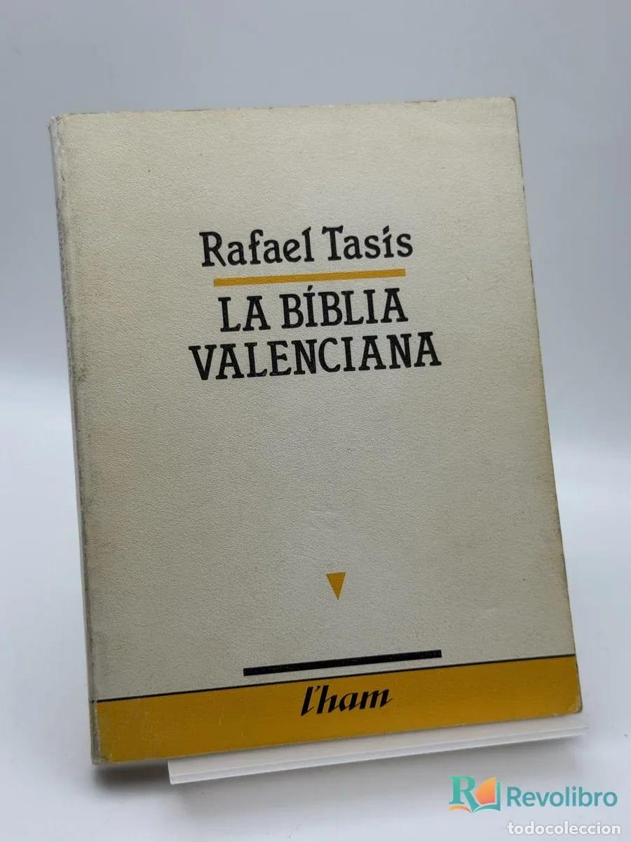 Libros de segunda mano: La B&iacute;blia Valenciana - Rafael Tasis