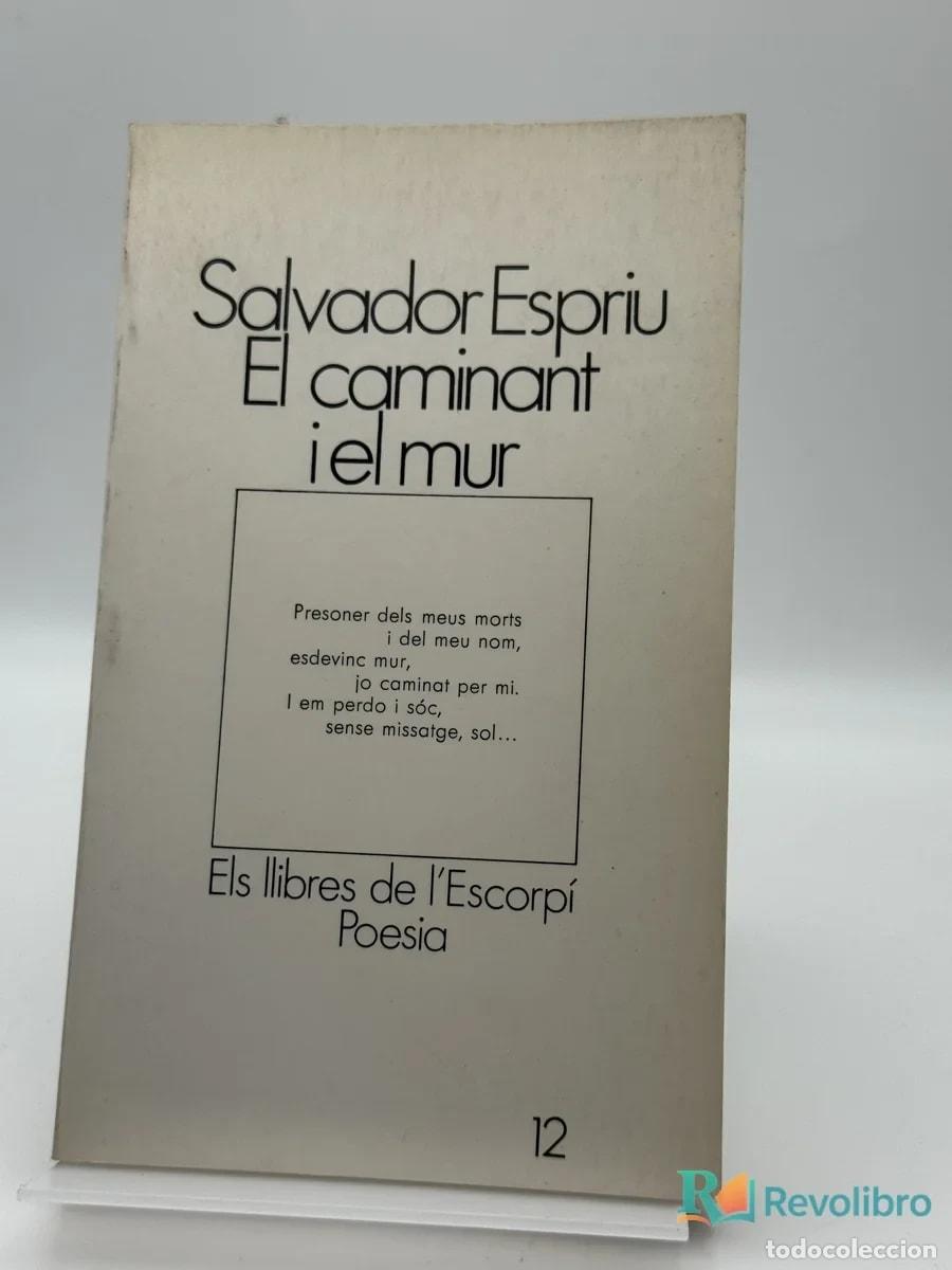 Libros de segunda mano: El caminant i el mur - Salvador Espriu
