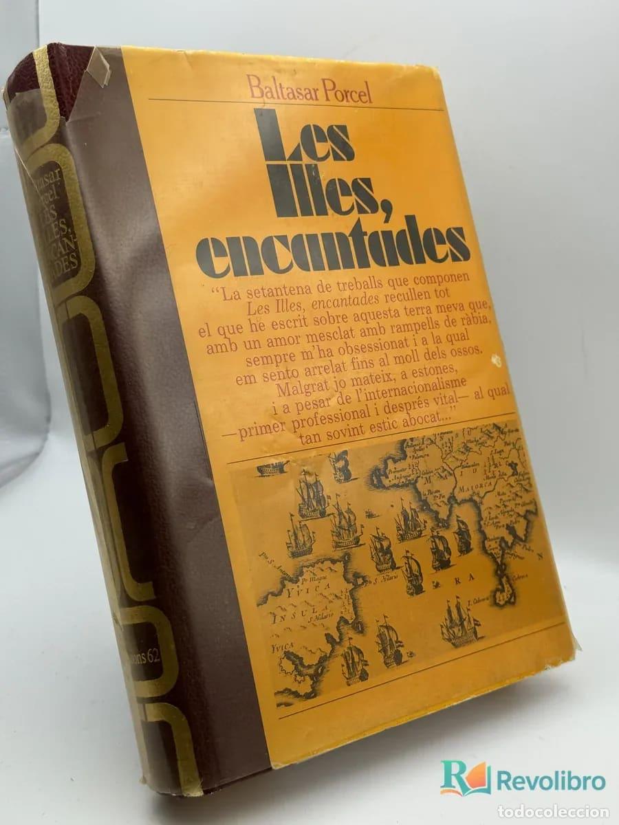 Libros de segunda mano: Les illes, encantades - Baltasar Porcel
