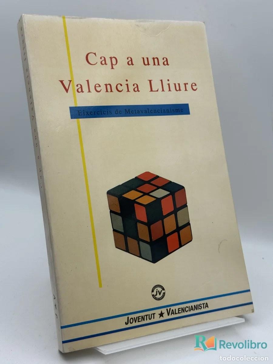 Libros de segunda mano: Cap a una Valencia Lliure - Joventut Valenci&agrave;