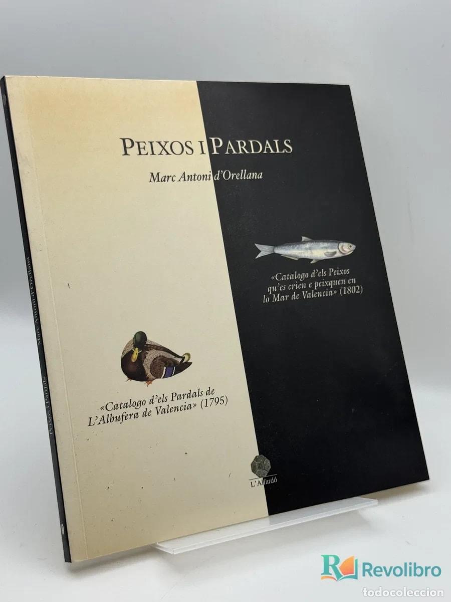 Libros de segunda mano: Peixos I Pardals - Marc Antoni d'Orellana