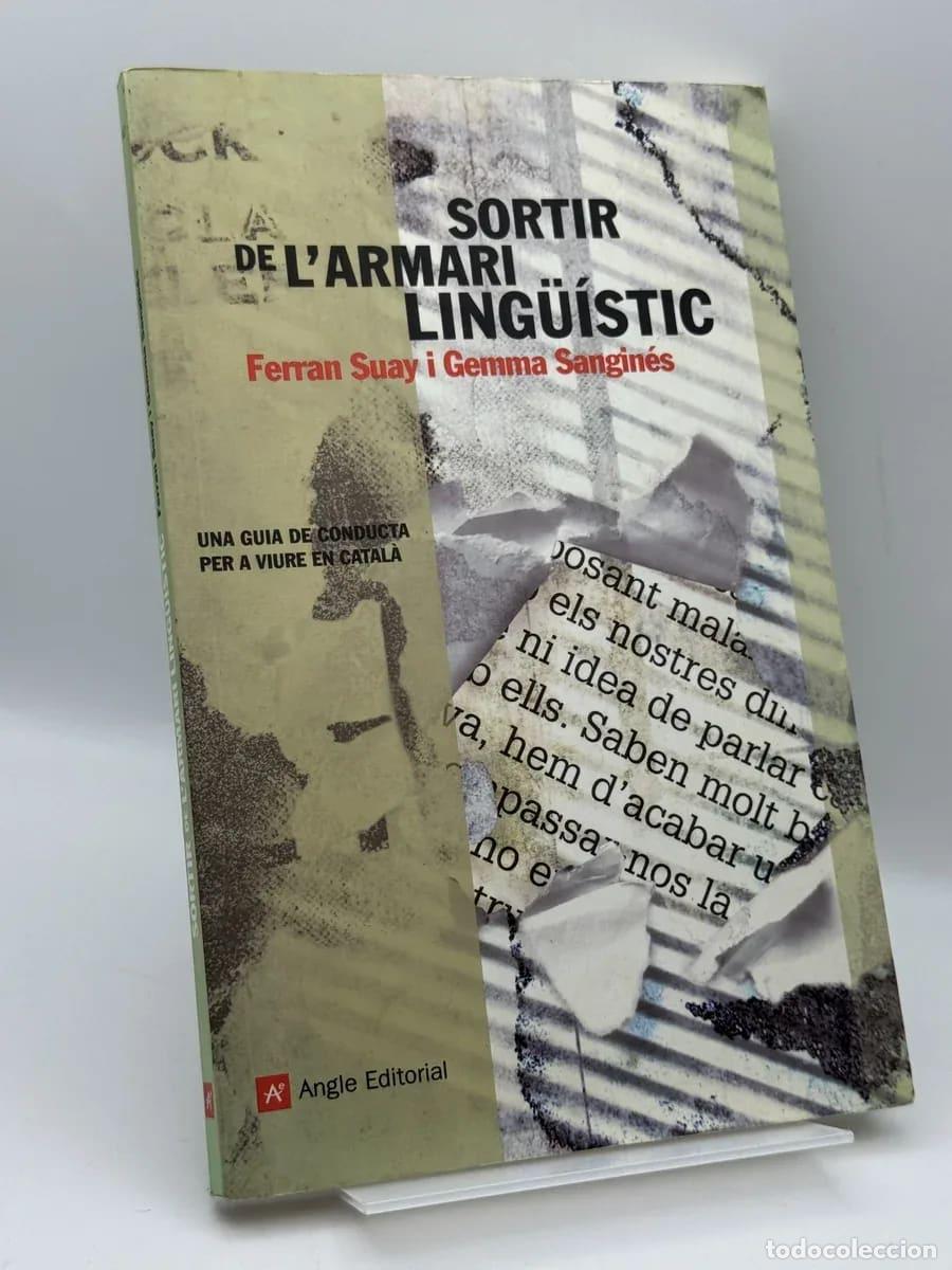 Libros de segunda mano: Sortir de l'armari ling&uuml;&iacute;stic - Ferran Suay i Gemma Sangin&eacute;s