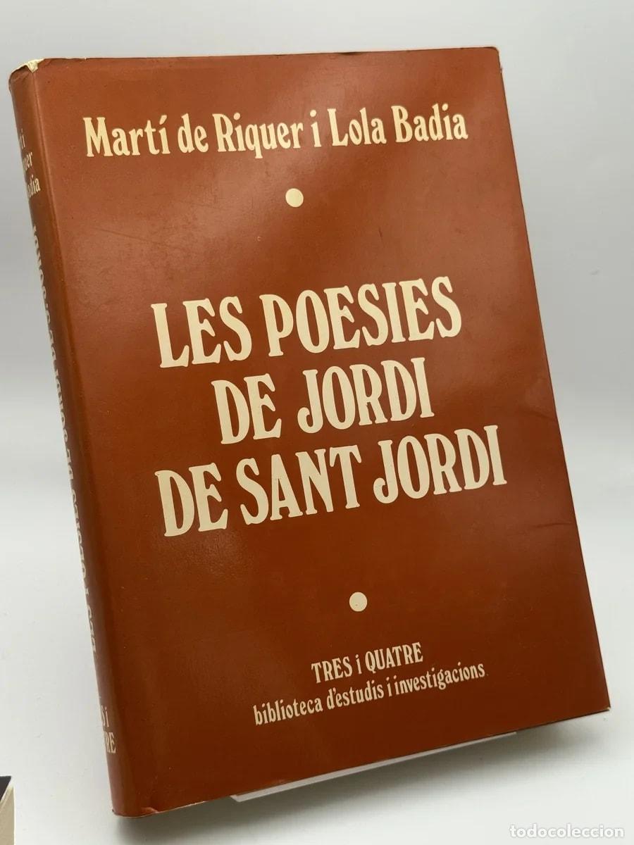 Libros de segunda mano: Les poesies de Jordi de Sant Jordi - Jordi de Sant Jordi, Martin de Riquer, Lola Badia