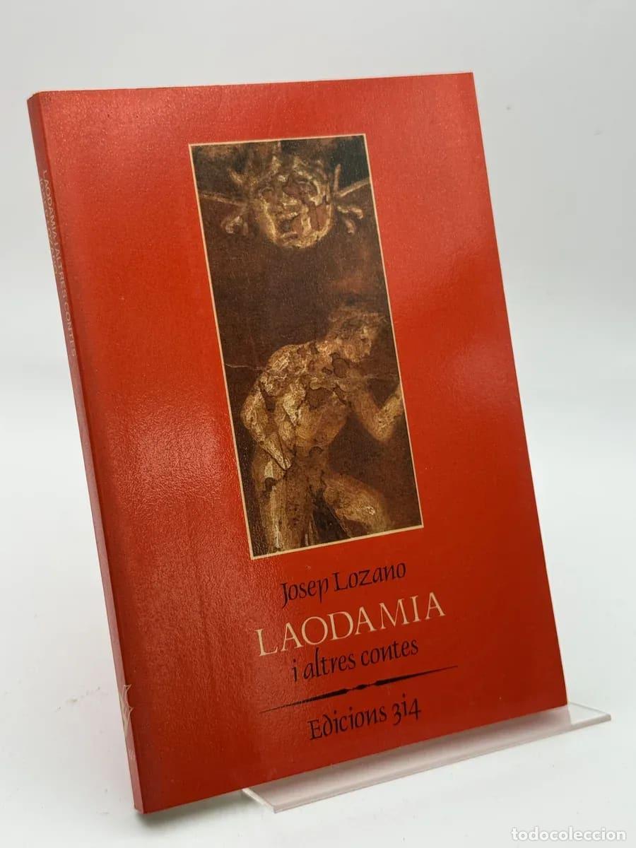 Libros de segunda mano: Laodamia i altres contes - Josep Lozano