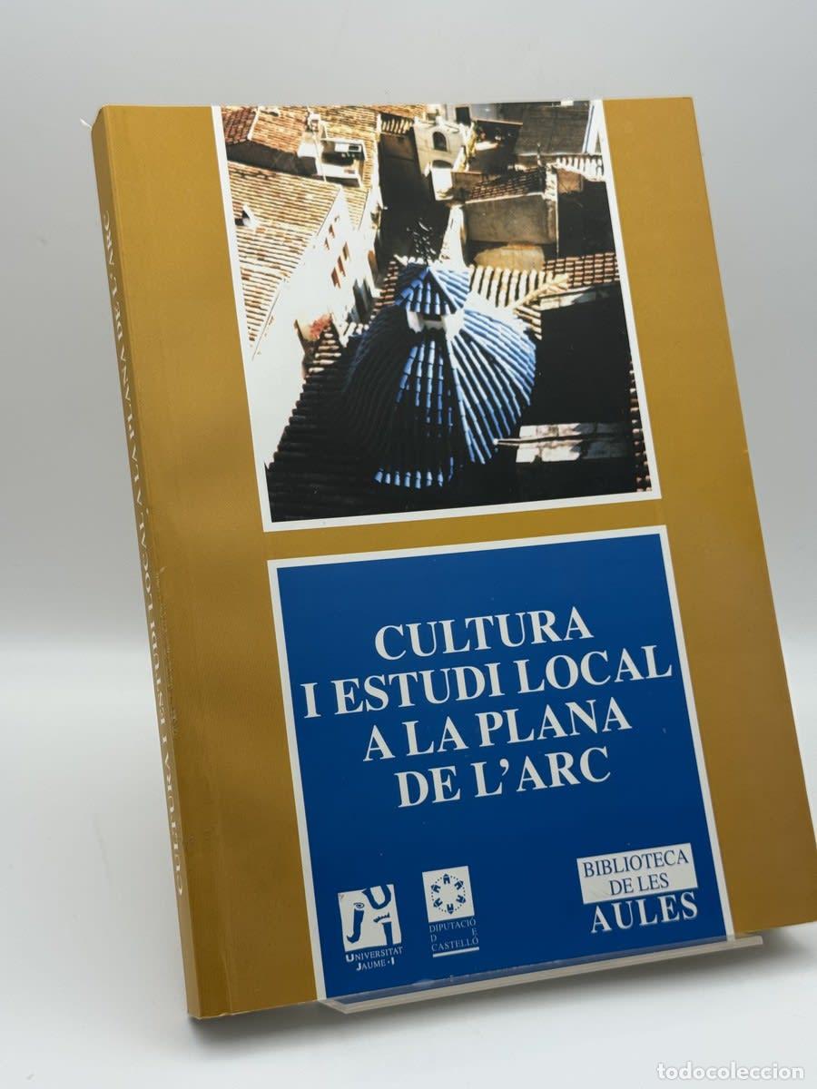 Libros de segunda mano: Cultura i estudi local a la Plana de l'Arc - Xavier Allepuz Marz&aacute;