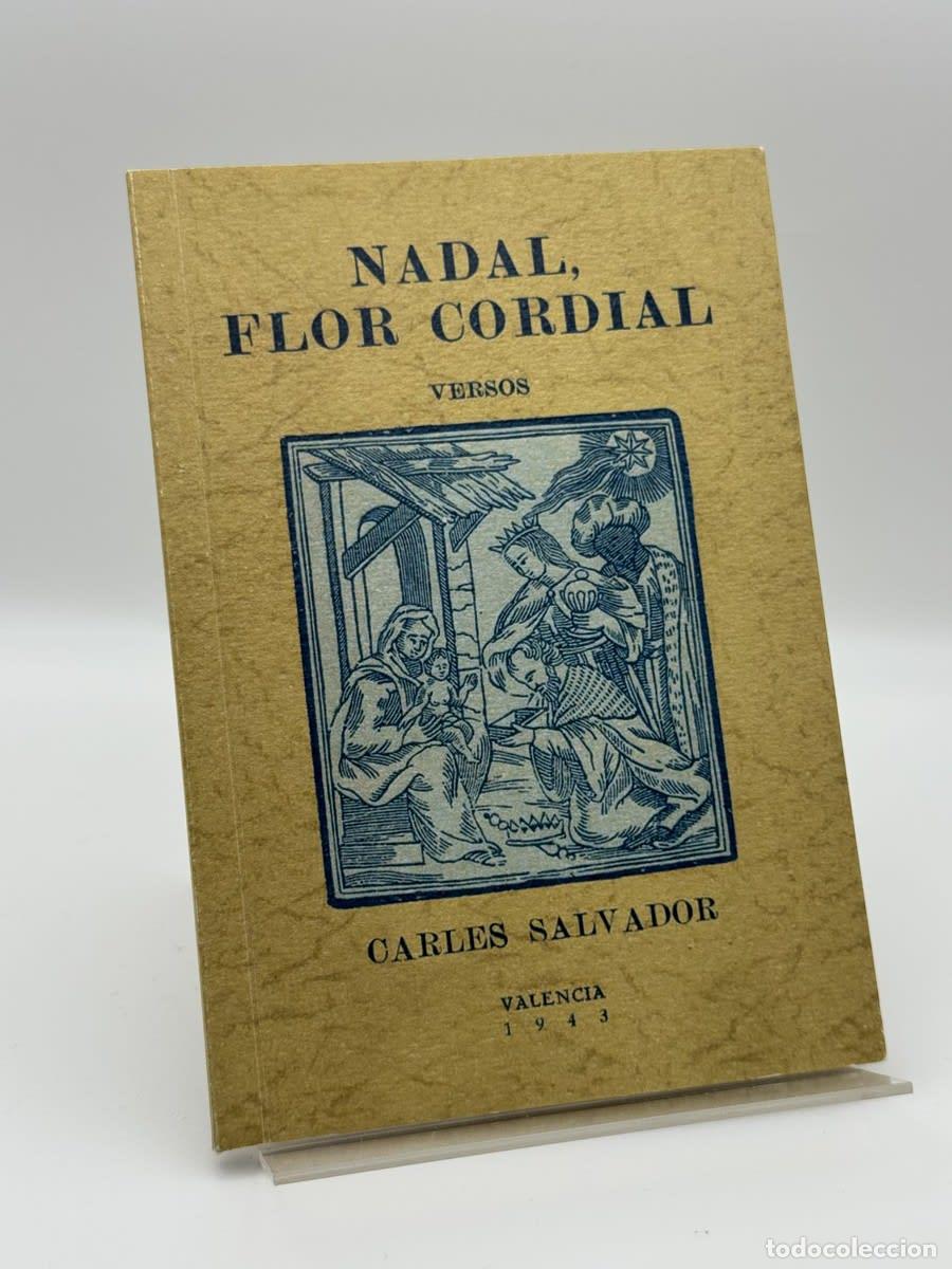 Libros de segunda mano: Nadal, Flor cordial - Carles Salvador