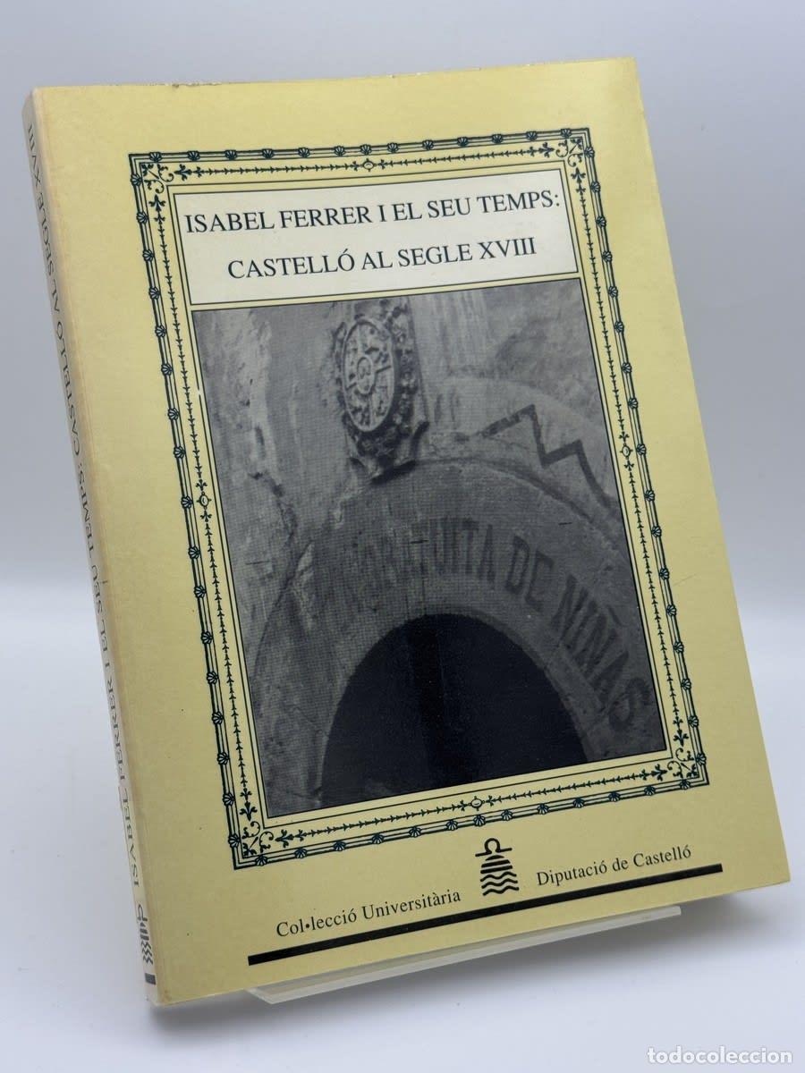 Libros de segunda mano: Isabel Ferrer y el seu temps - Autor desconocido