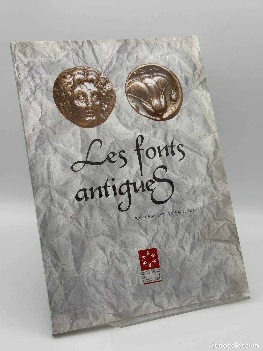 Libros de segunda mano: Les fonts antigues - Francesc Esteve i G&agrave;lvez