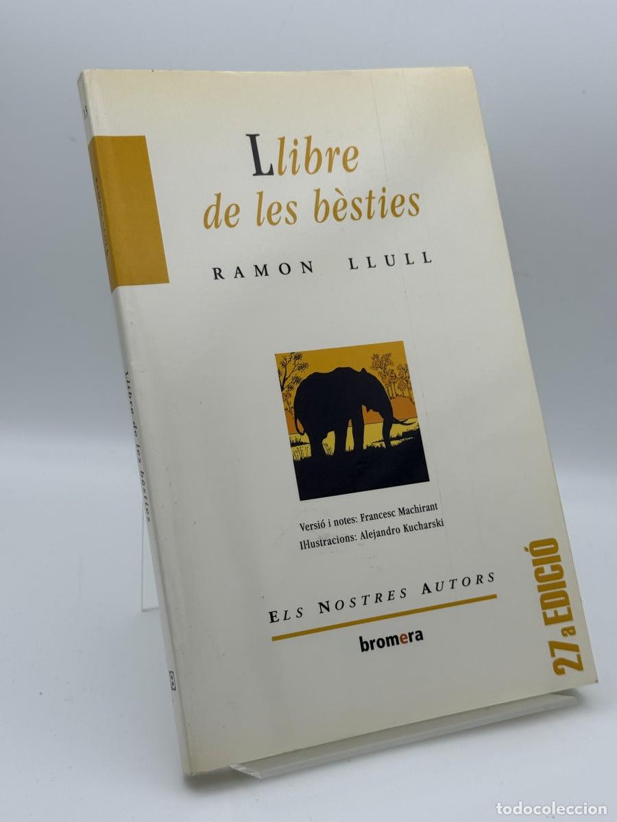 Libros de segunda mano: Llibre de les b&egrave;sties - Ramon Llull