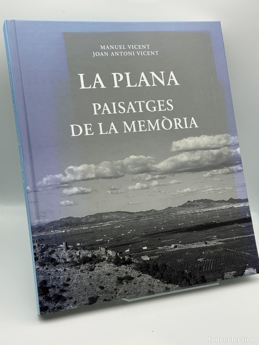 Libros de segunda mano: La Plana: Paisatges De La Memoria - Manuel Vicent
