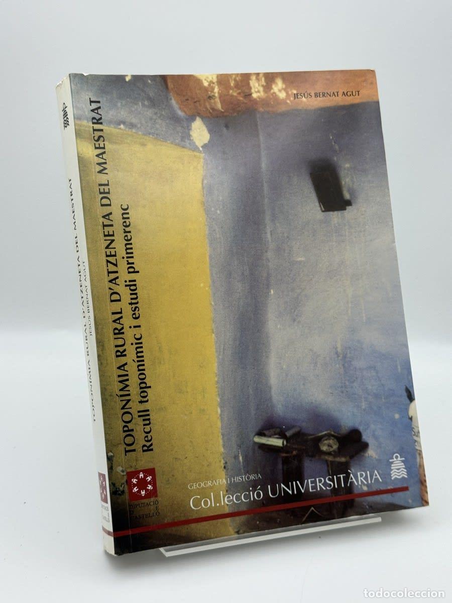 Libros de segunda mano: Topon&iacute;mia rural d'Atzeneta del Maestrat - Jes&uacute;s Bernat Agut