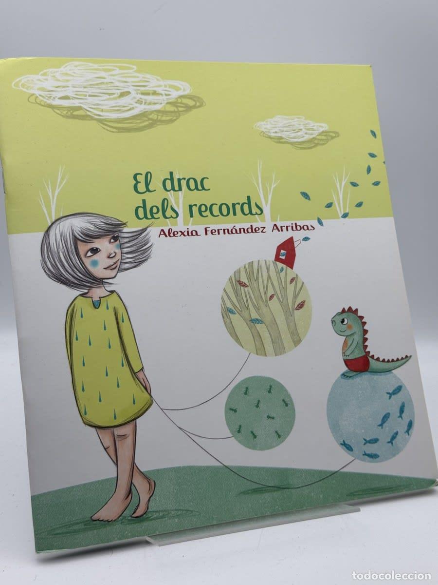 Libros de segunda mano: El drac dels records - Alexia Fern&aacute;ndez Arribas