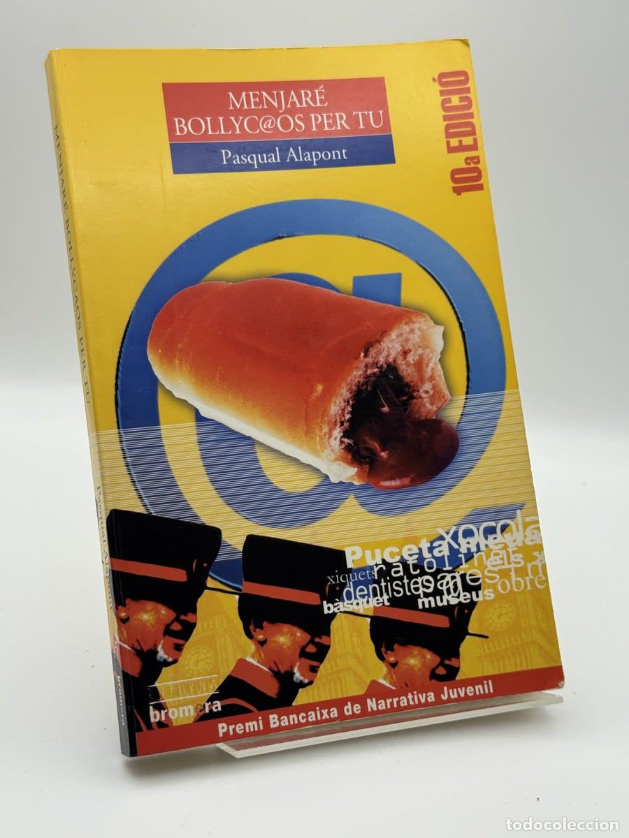 Libros de segunda mano: Menjar&eacute; bollyc@os per tu - Pasqual Alapont