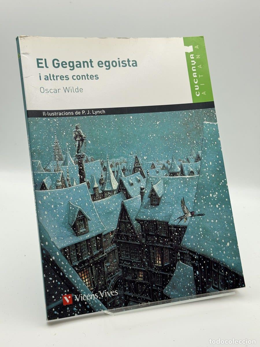 Libros de segunda mano: El Gegant egoista i altres contes - Oscar Wilde