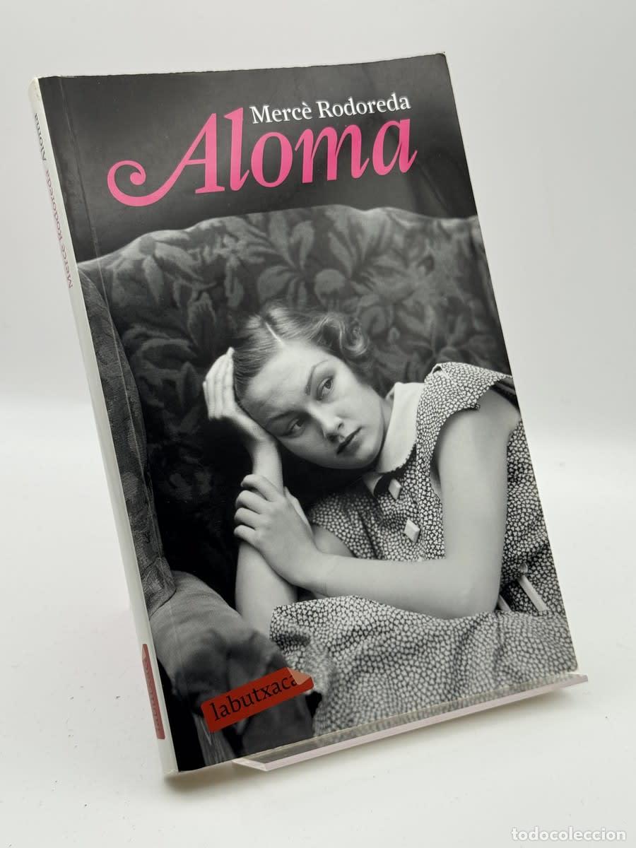 Libros de segunda mano: Aloma - Merc&egrave; Rodoreda
