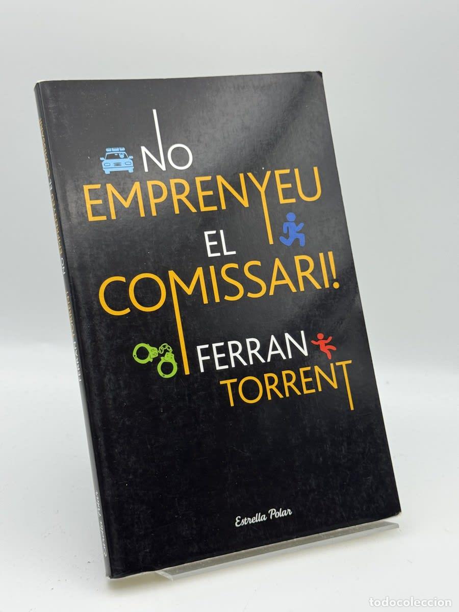 Libros de segunda mano: No emprenyeu el comissari - Ferran Torrent
