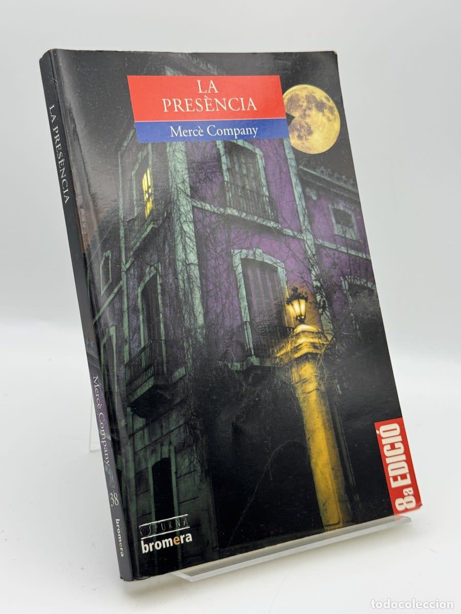 Libros de segunda mano: La pres&egrave;ncia - Merc&eacute; Company Gonz&aacute;lez