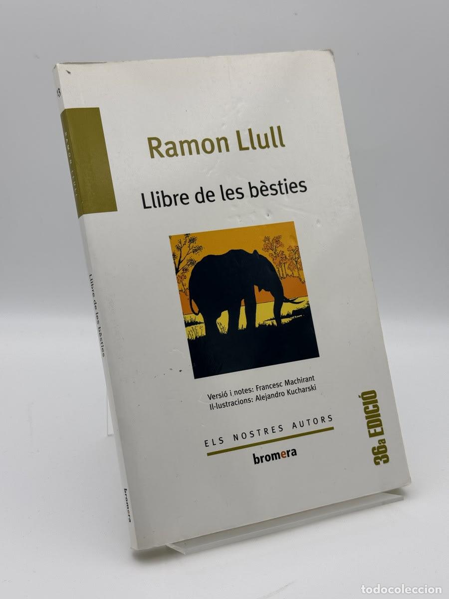 Libri di seconda mano: Llibre de les b&egrave;sties - Ramon Llull