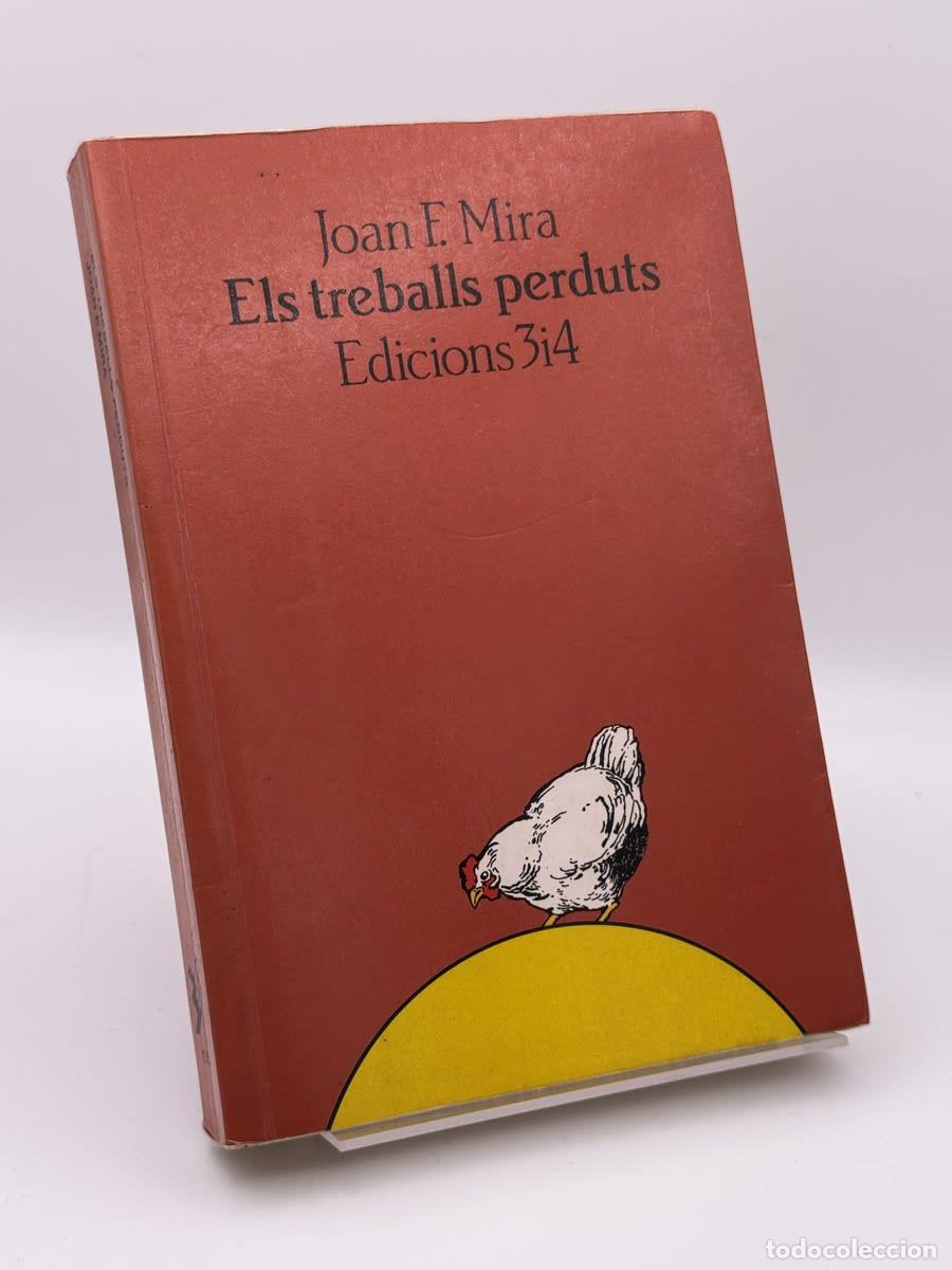 Libri di seconda mano: Els treballs perduts - Joan F. Mira