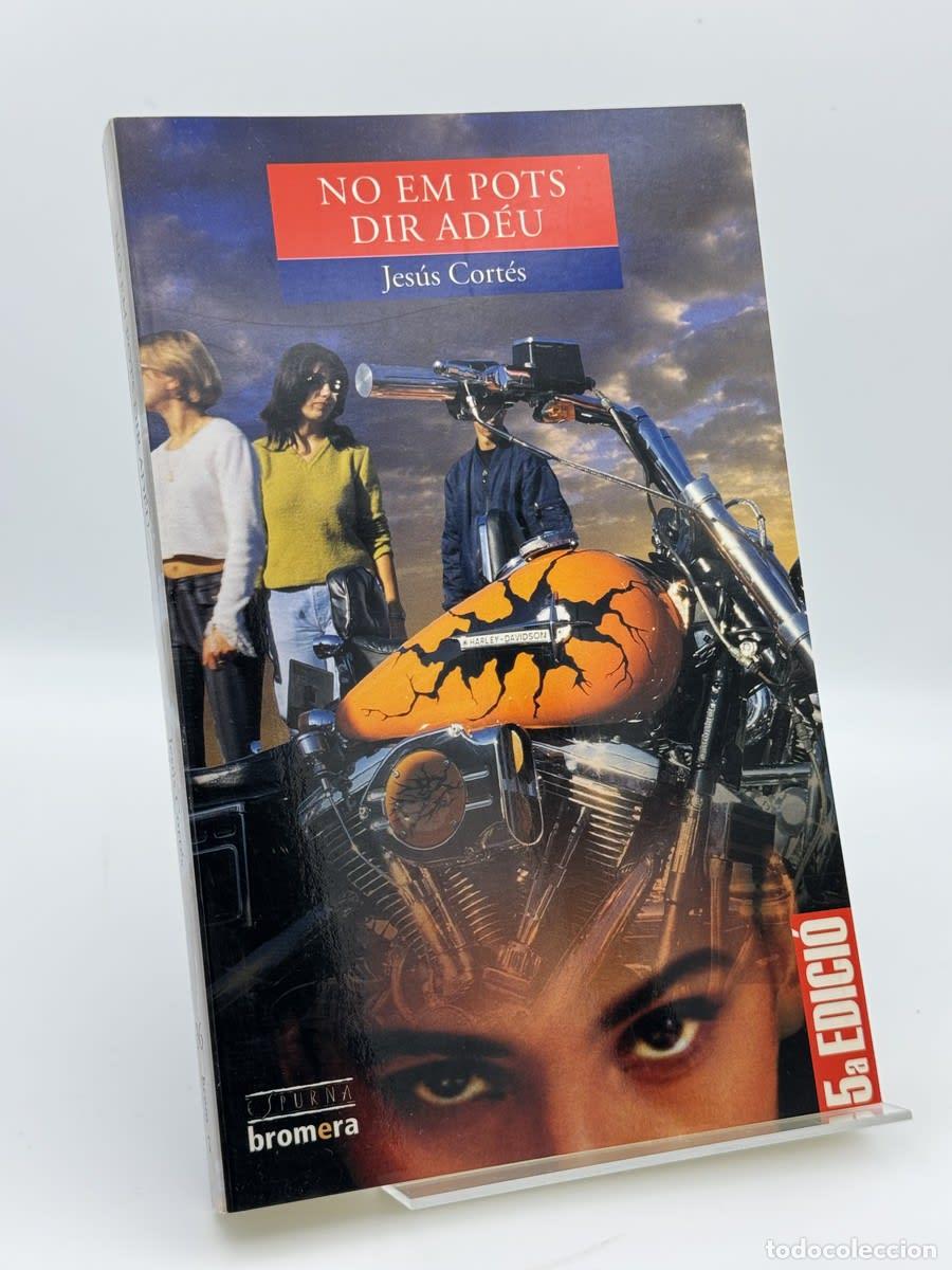 Libri di seconda mano: No em pots dir ad&eacute;u - Jes&uacute;s Cort&eacute;s