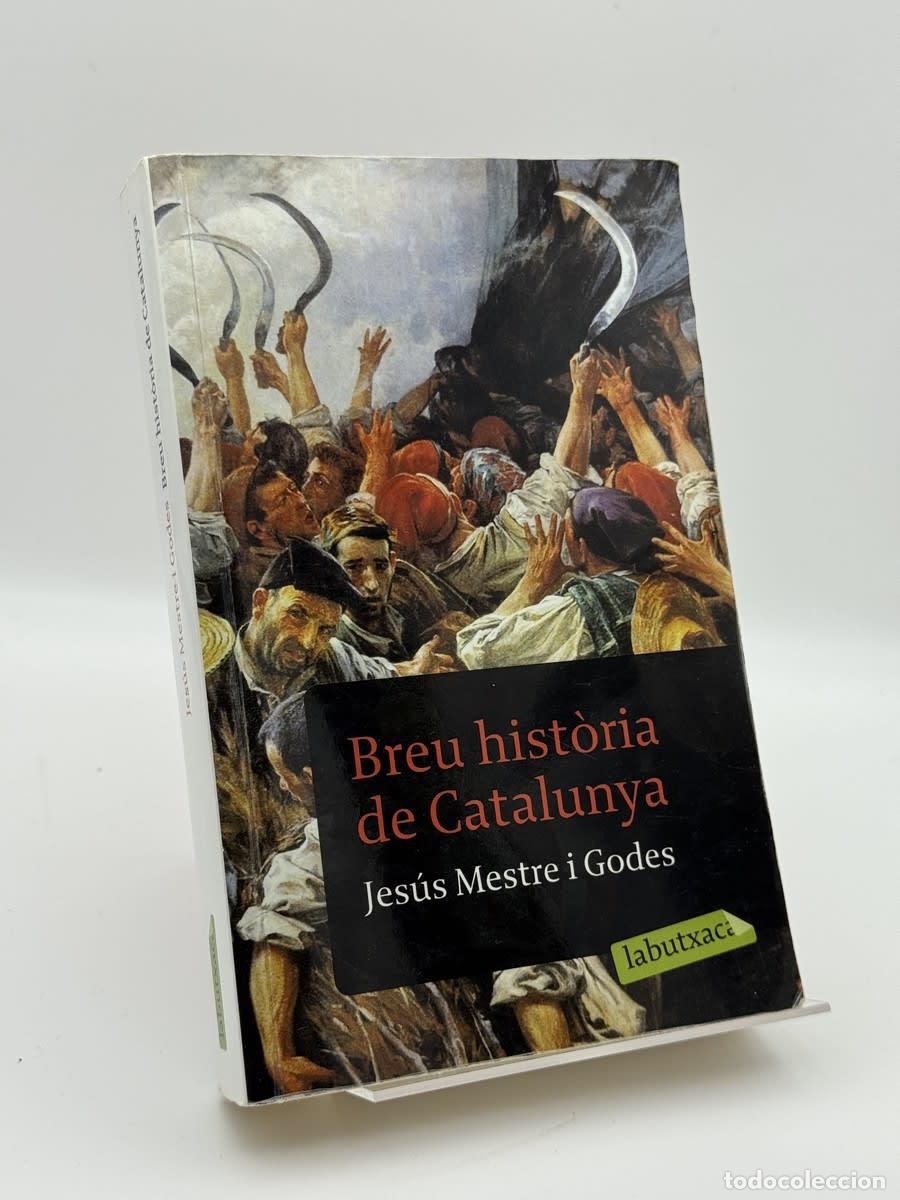 Gebrauchte B&uuml;cher: Breu hist&ograve;ria de Catalunya - Jes&uacute;s Mestre i Godes