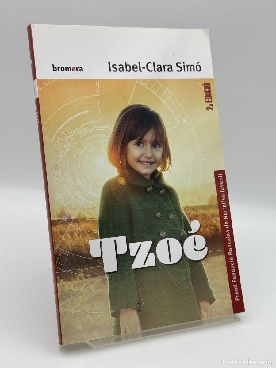 Gebrauchte B&uuml;cher: Tzo&eacute; - Sim&oacute;, Isabel-Clara