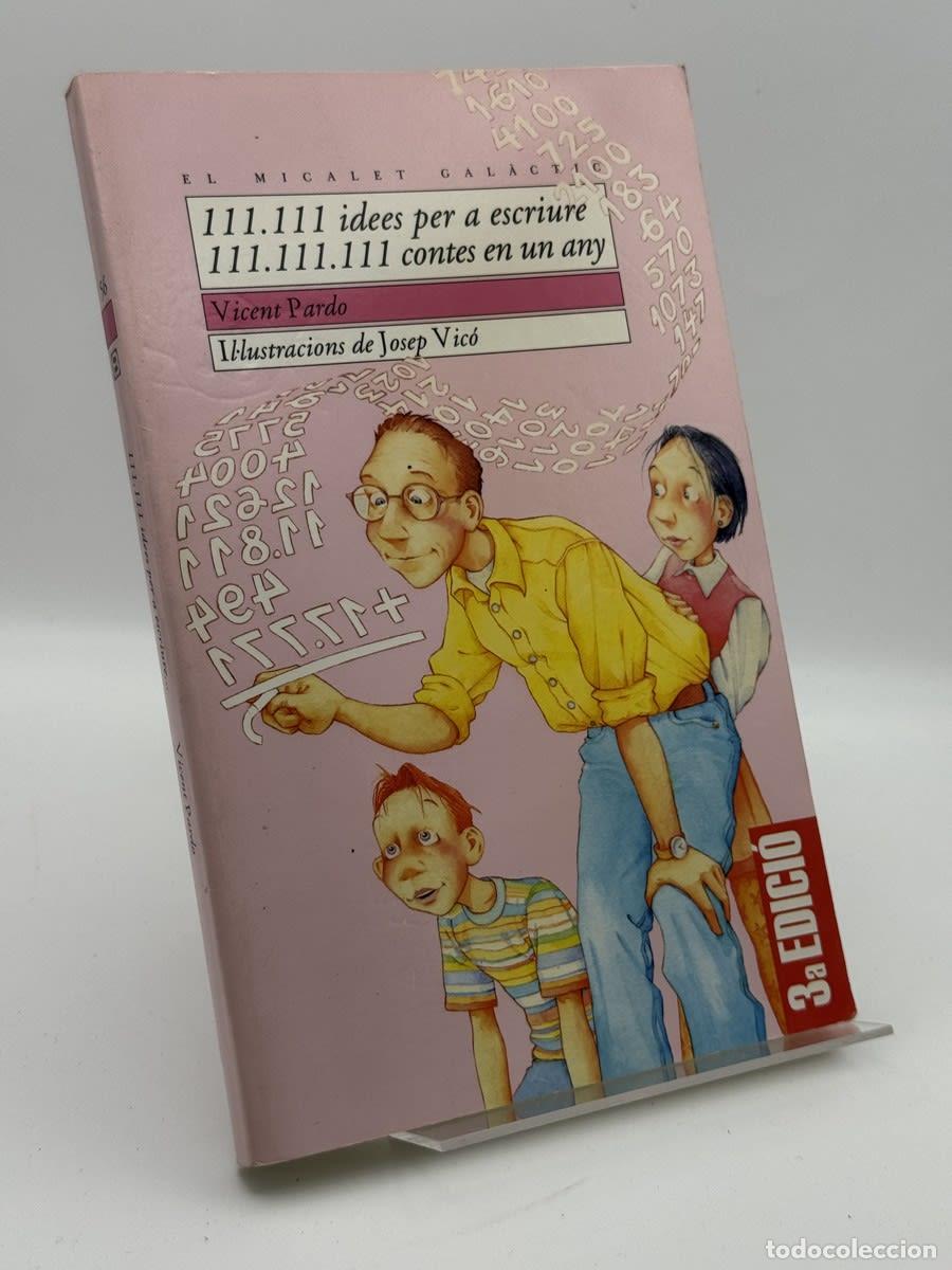 Libros de segunda mano: 111.111 idees per a escriure 111.111.111 contes en un any - Vicent Pardo