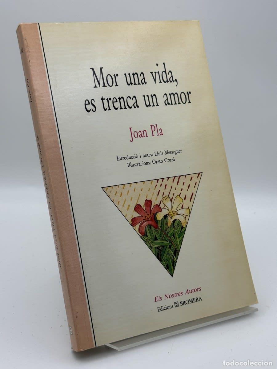 Second hand books: Mor una vida, es trenca un amor - Joan Pla