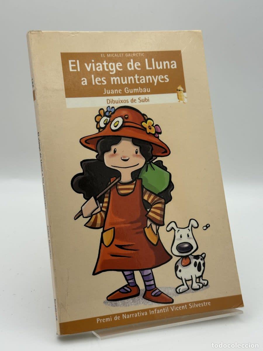 Libros de segunda mano: El viatge de Lluna a les muntanyes - Juane Gumbau