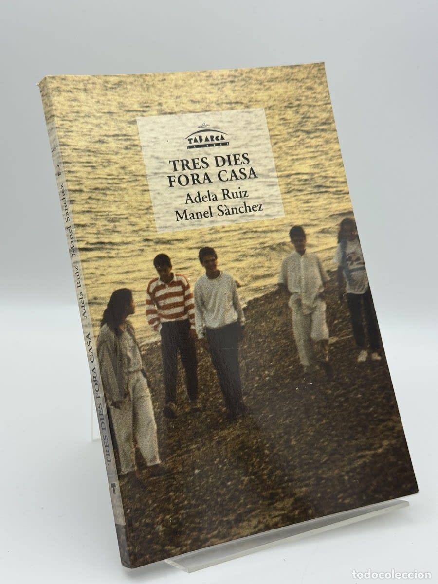 Libros de segunda mano: Tres Dies Fora Casa - Adela Ruiz, Manel Sanchez