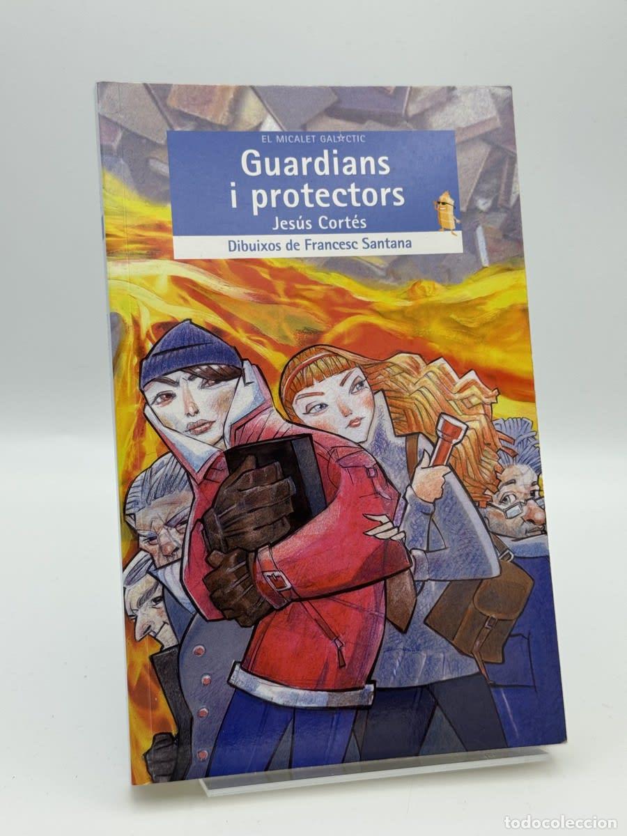 Libros de segunda mano: Guardians i protectors - Jes&uacute;s Cort&eacute;s Zarzoso, Francesc Santana Carbonell