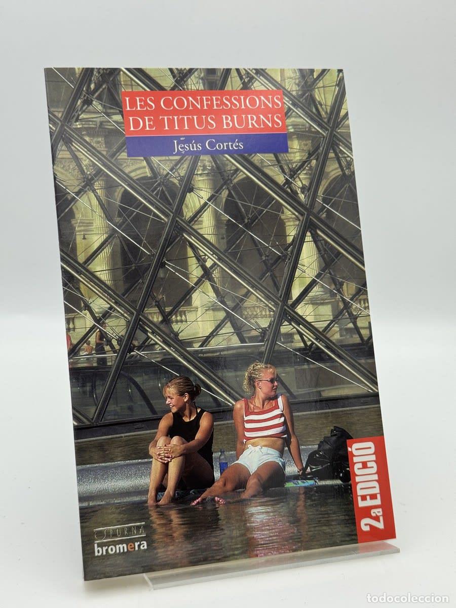 Libros de segunda mano: Les confessions de Titus Burns - Jes&uacute;s Cort&eacute;s