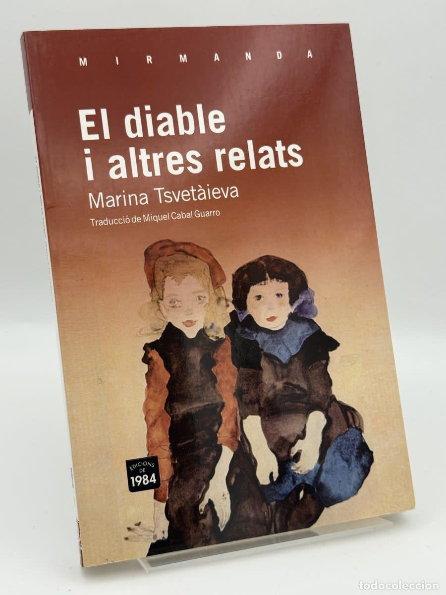 Libros de segunda mano: El diable i altres relats - Marina Tsvet&agrave;ieva - Marina Tsvet&agrave;ieva, Miquel Cabal Guarro