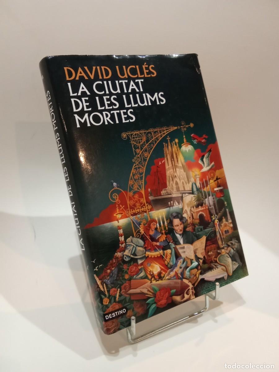 Libros de segunda mano: David Ucl&eacute;s. La ciutat de les llums mortes