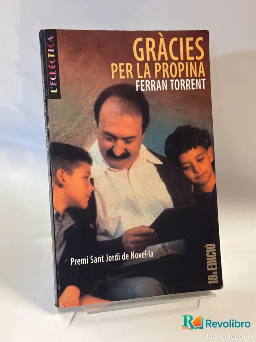 Libros de segunda mano: Gr&agrave;cies per la propina - Ferran Torrent Llorca